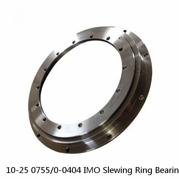 10-25 0755/0-0404 IMO Slewing Ring Bearings