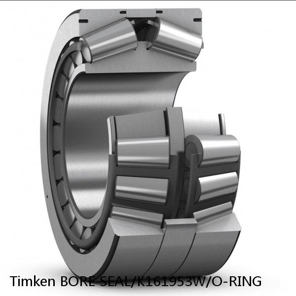 BORE SEAL/K161953W/O-RING Timken Tapered Roller Bearing Assembly