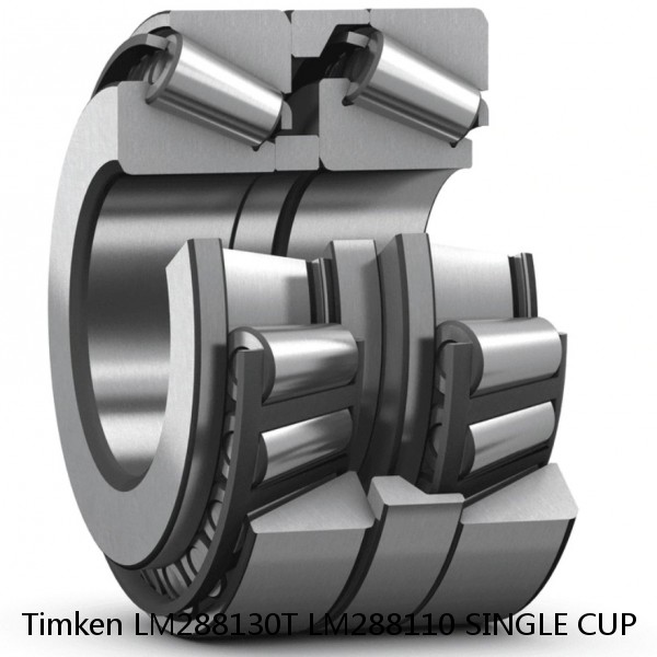 LM288130T LM288110 SINGLE CUP Timken Tapered Roller Bearing Assembly